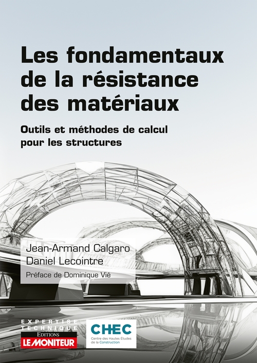 ebook cover of Les fondamentaux de la résistance des matériaux, by Jean-Armand Calgaro, Daniel Lecointre