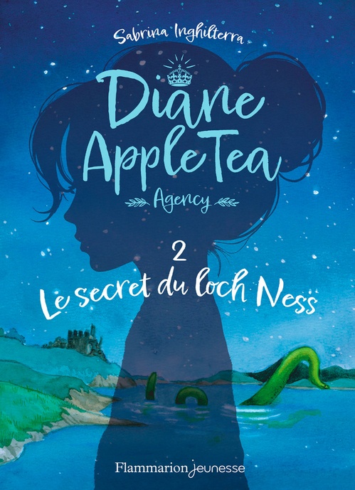 ebook cover of Diane Apple Tea Agency (Tome 2) - Le secret du loch Ness, by Sabrina Inghilterra
