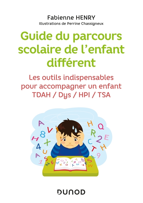 Couverture ebook de Guide du parcours scolaire de l'enfant différent, de Fabienne Henry, Perrine Chassigneux