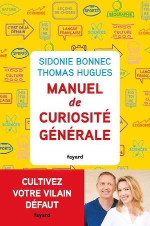 ebook cover of Manuel de curiosité générale, by Sidonie Bonnec, Thomas Hugues