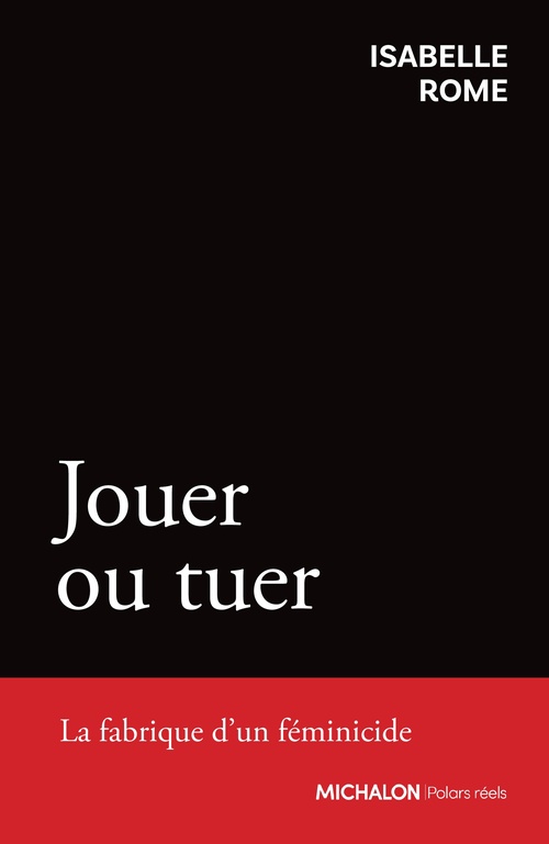 Couverture ebook de Jouer ou tuer, de Isabelle Rome