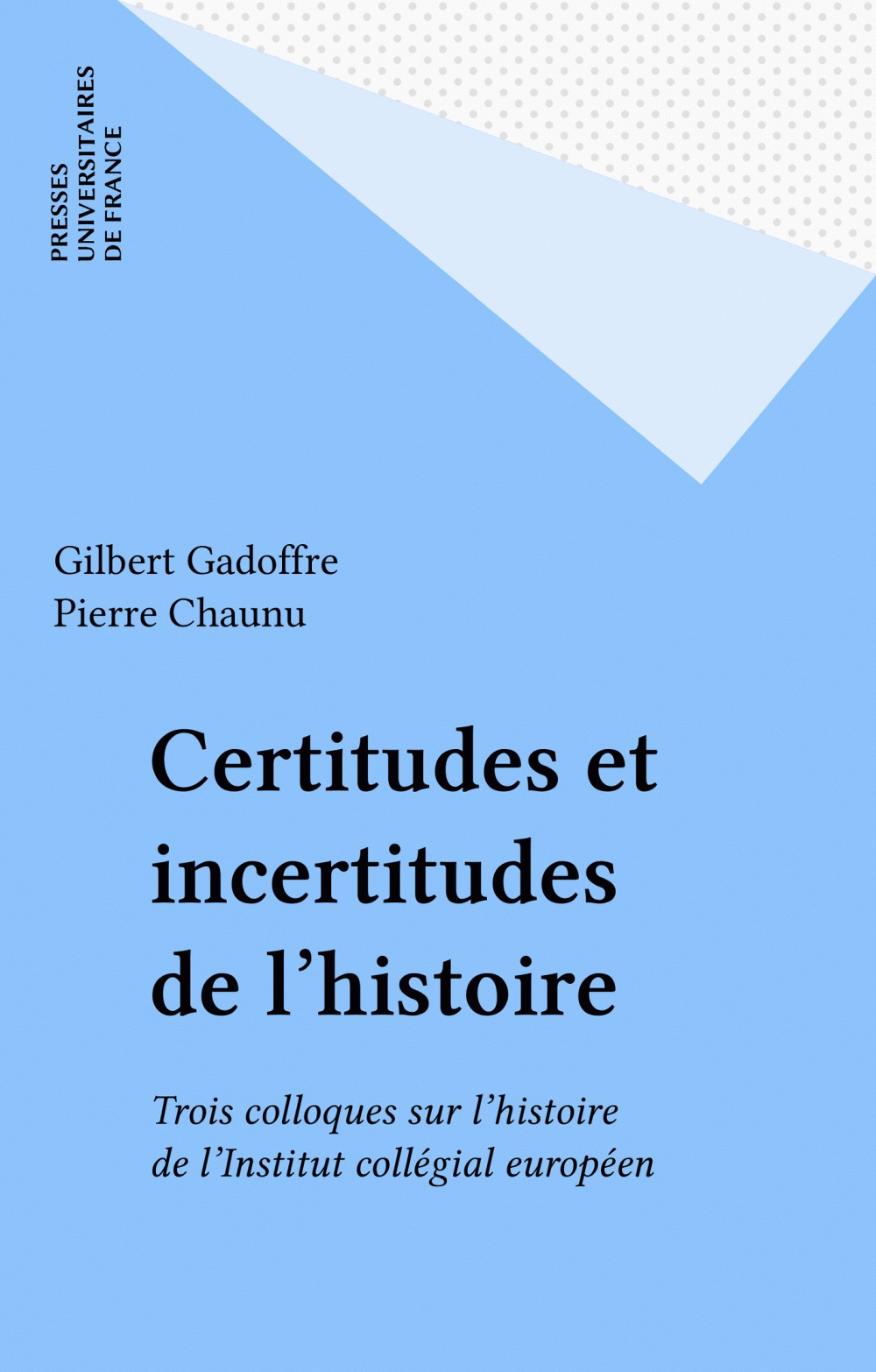 Couverture ebook de Certitudes et incertitudes de l'histoire, de