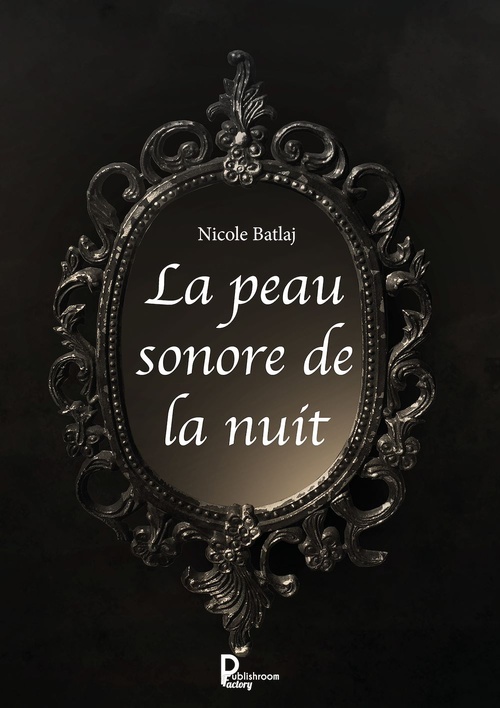 ebook cover of La peau sonore de la nuit, by Nicole Batlaj