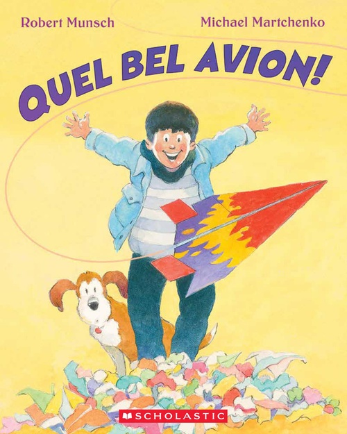 ebook cover of Quel bel avion!, by Robert Munsch