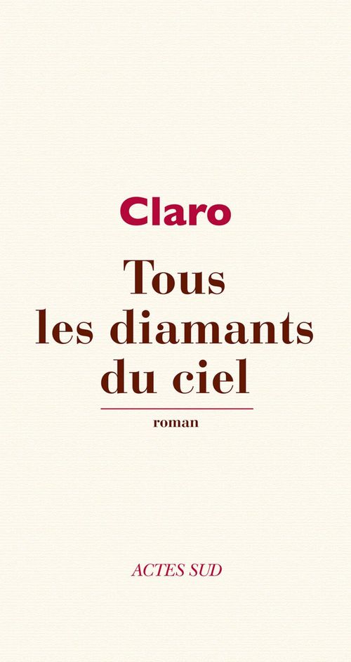Couverture ebook de Tous les diamants du ciel, de Claro