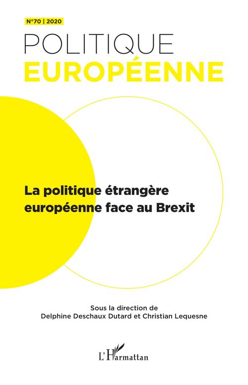 Couverture ebook de La politique étrangère européenne face au Brexit, de Delphine Deschaux, Christian Lequesne