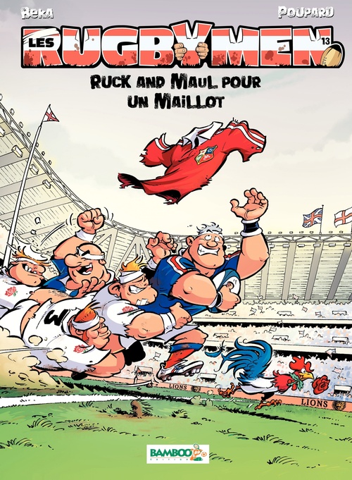 Couverture ebook de Les Rugbymen - Tome 13 - Ruck and Maul pour un maillot, de BeKa, Poupard