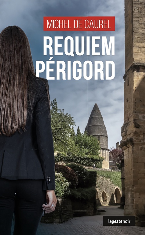 Couverture ebook de Requiem Périgord, de Michel de Caurel