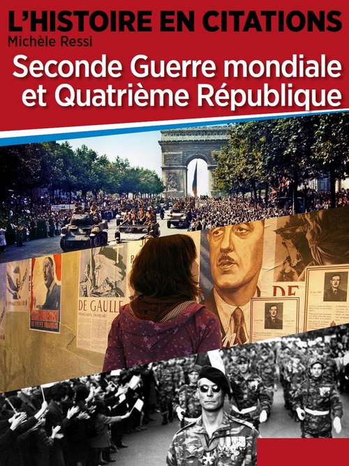 ebook cover of Chronique 9 : Seconde Guerre mondiale et Quatrième République, by Michele Ressi