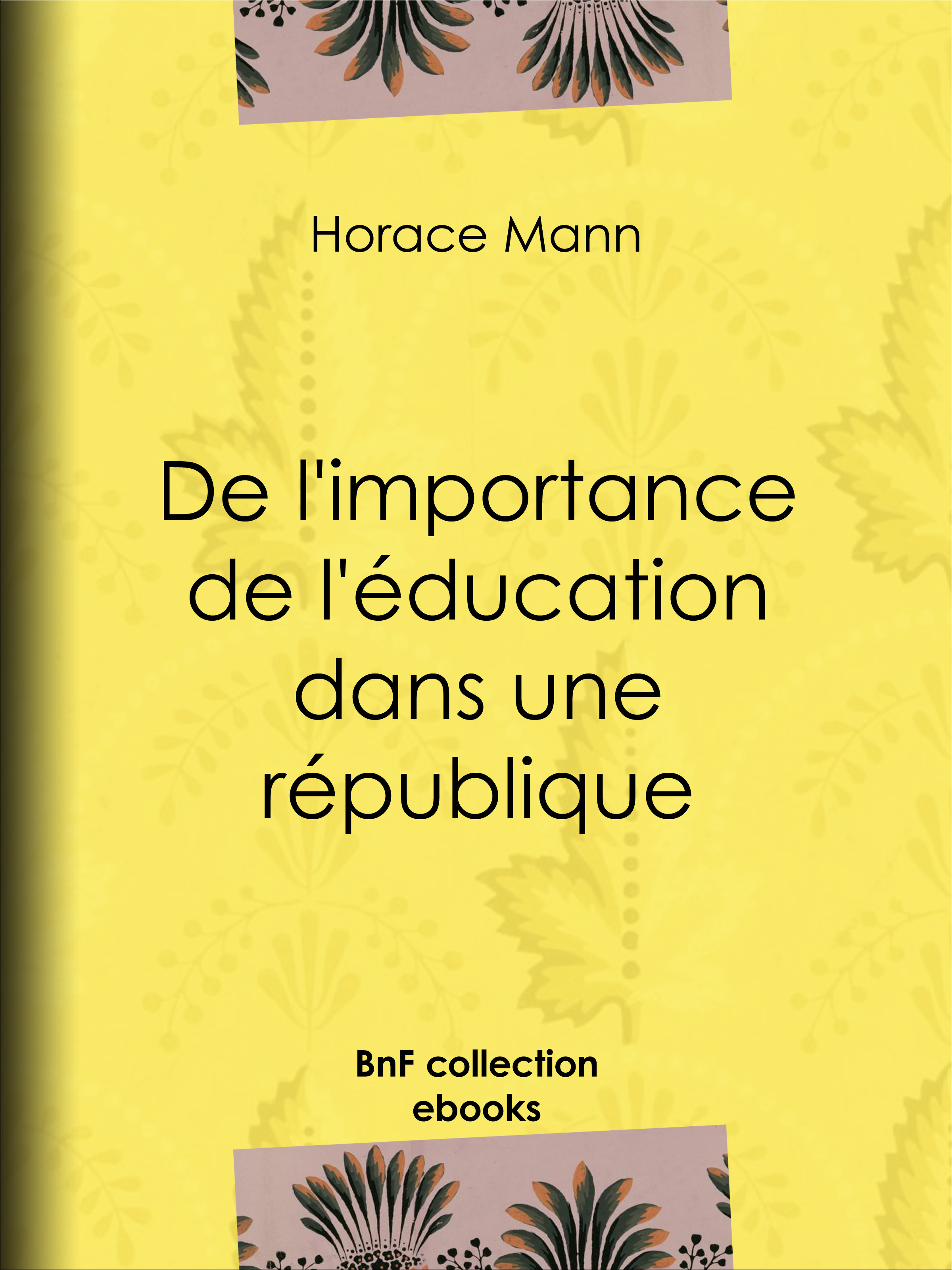 ebook cover of De l'importance de l'éducation dans une république, by Eugene Guerlin De Guer, Horace Mann, Edouard Laboulaye
