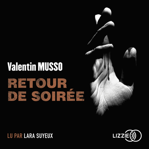 Couverture audiobook de Retour de soirée, de Valentin Musso