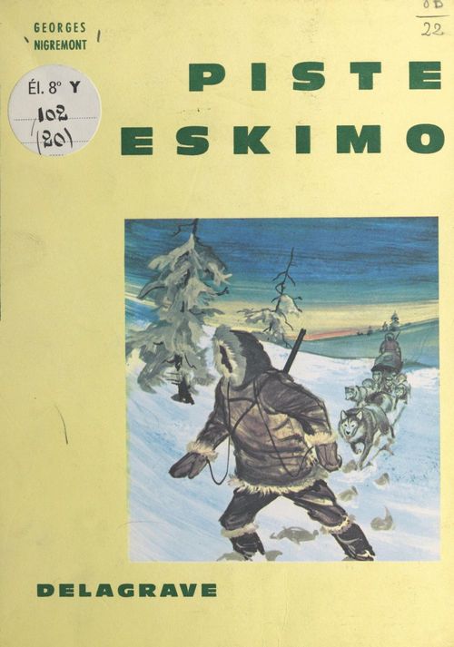 Couverture ebook de Piste eskimo, de Georges Nigremont
