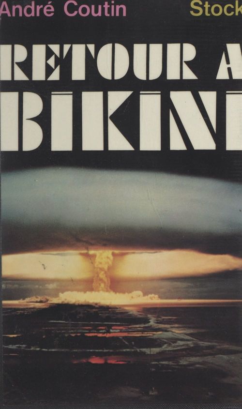 Couverture ebook de Retour à Bikini, de André Coutin