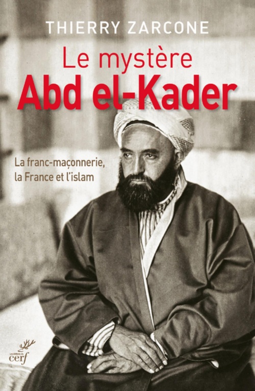 Couverture ebook de LE MYSTERE ABD EL-KADER, de Thierry Zarcone
