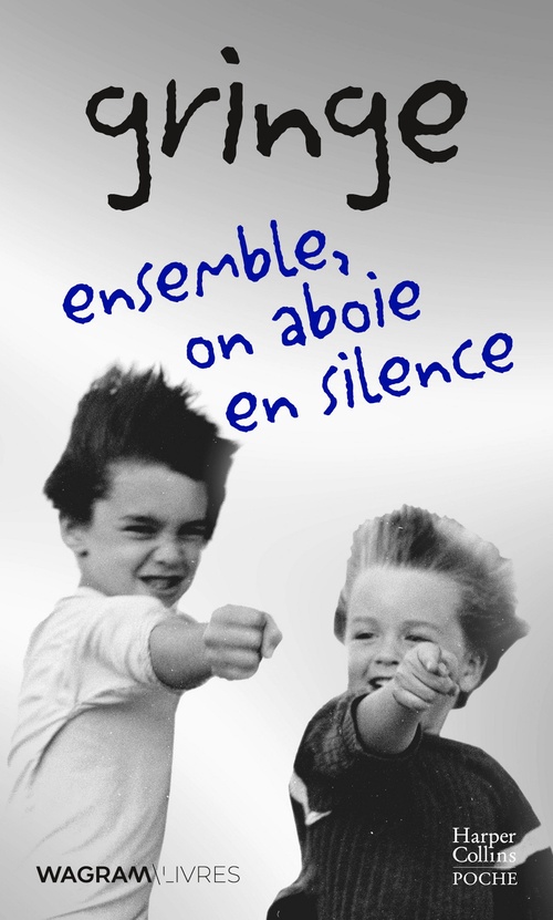 Couverture ebook de Ensemble, on aboie en silence, de Gringe