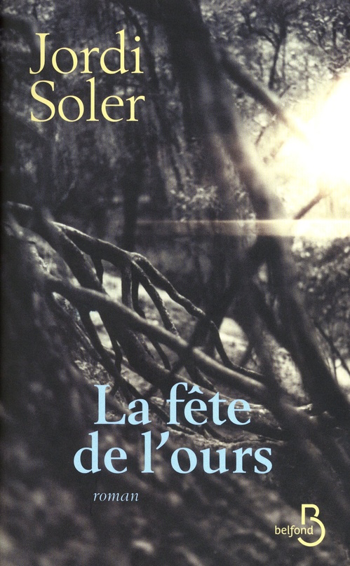 Couverture ebook de La fête de l'ours, de Jordi Soler