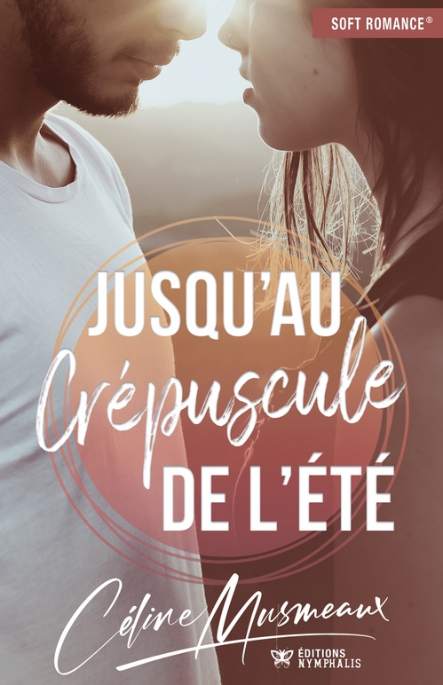 ebook cover of Jusqu'au crépuscule de l'été, by Céline Musmeaux