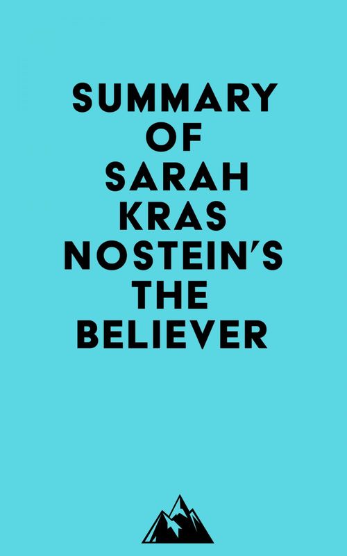 ebook cover of Summary of Sarah Krasnostein's The Believer, by Everest Media