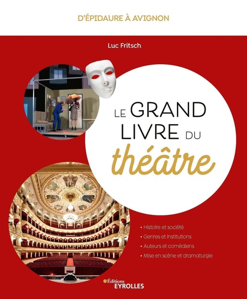 Couverture ebook de Le grand livre du théâtre, de Luc Fritsch