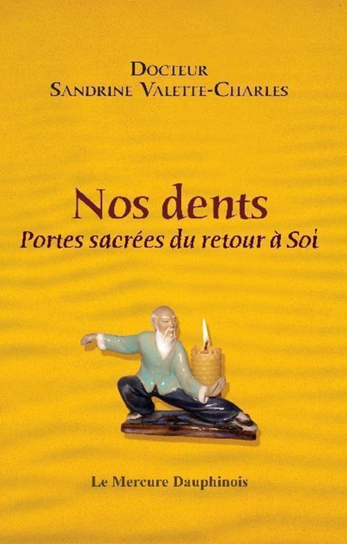 Couverture ebook de Nos dents - Portes sacrées du retour à Soi, de Sandrine Valette-Charles