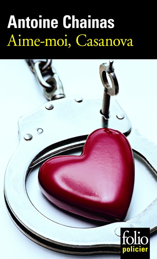 ebook cover of Aime-moi, Casanova, by Antoine Chainas