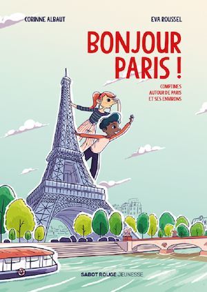 ebook cover of Bonjour Paris !, by Corinne Albaut, Eva Roussel