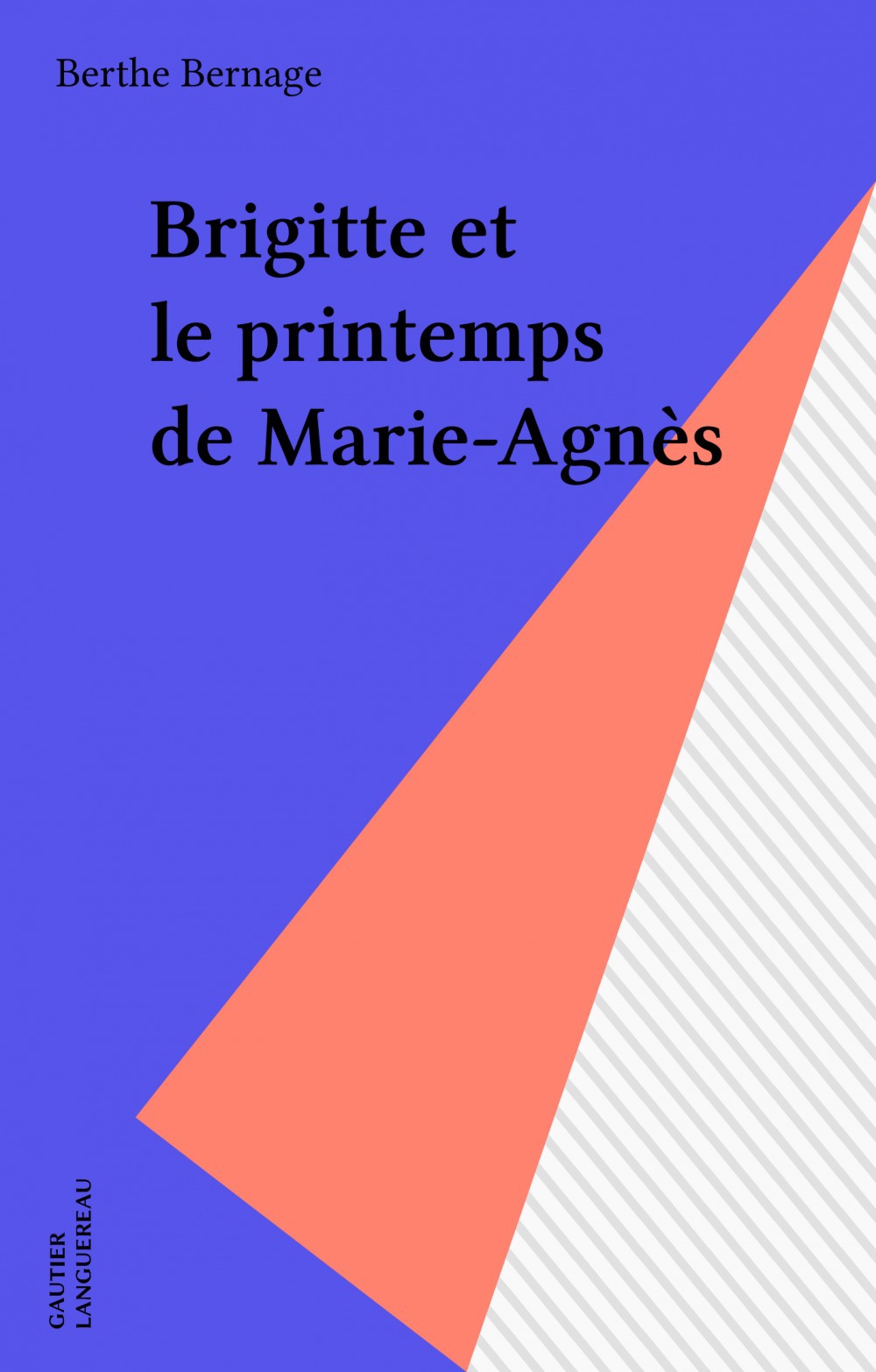 ebook cover of Brigitte et le printemps de Marie-Agnès, by Berthe Bernage