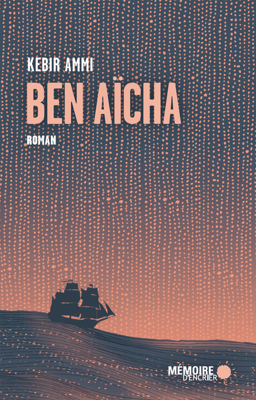 Couverture ebook de Ben Aïcha, de Kebir Ammi