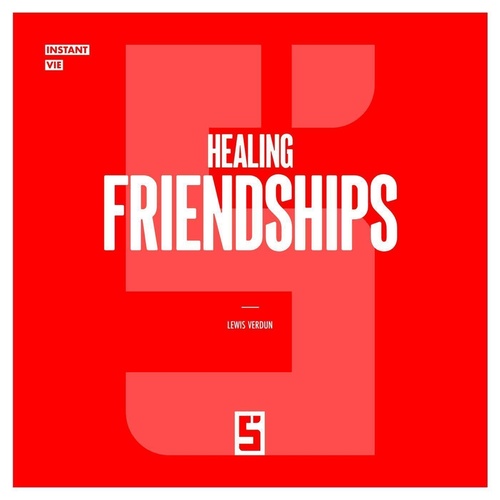 Couverture ebook de Healing Friendships, de Léwis Verdun