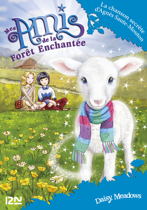 ebook cover of Mes amis de la forêt enchantée - tome 12 La chansoon secrète d'Agnès Saute-Mouton, by Daisy Meadows