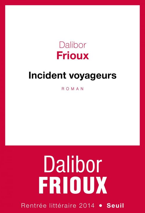 ebook cover of Incident voyageurs, by Dalibor Frioux