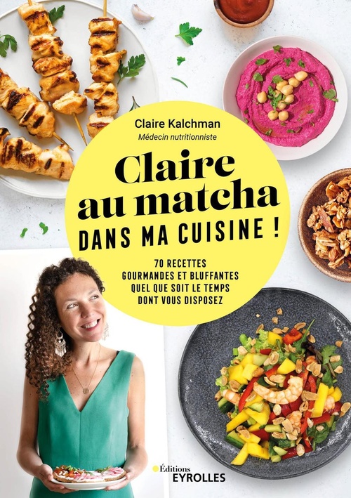 Couverture ebook de Claire au matcha dans ma cuisine !, de Claire Kalchman