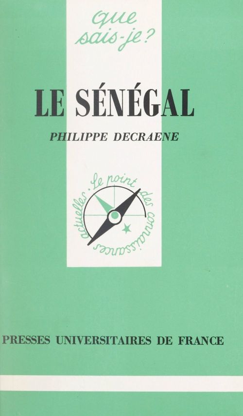 ebook cover of Le Sénégal, by Philippe Decraene