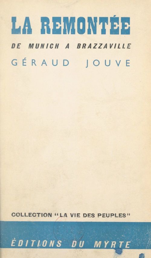 Couverture ebook de La remontée de Munich à Brazzaville, de Geraud Jouve