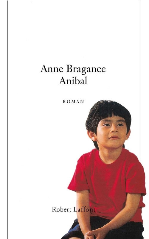 ebook cover of Anibal - Nouvelle édition, by Anne Bragance