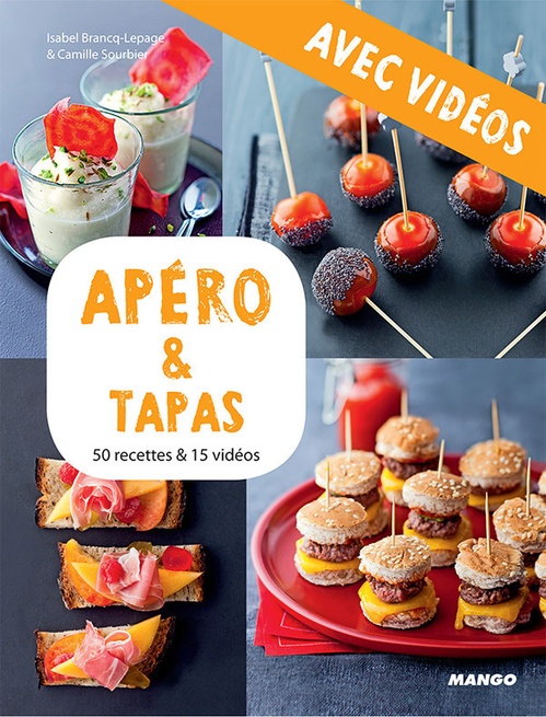 ebook cover of Apéro & tapas - Avec vidéos, by Isabel Brancq-lepage, Camille Sourbier