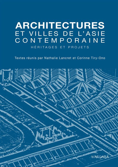 ebook cover of Architectures et villes de l'Asie contemporaine, by Collectif