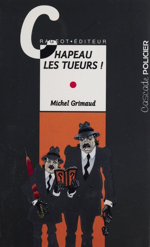 Couverture ebook de Chapeau les tueurs !, de Michel Grimaud