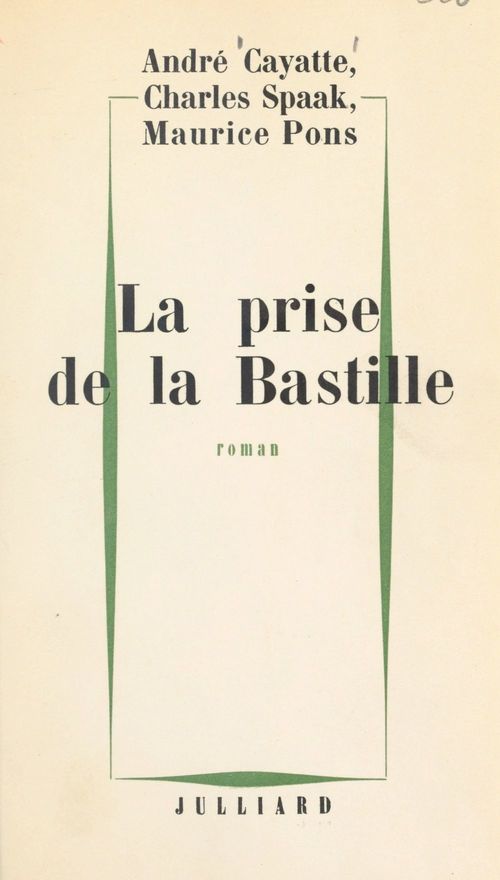 Couverture ebook de La prise de la Bastille, de André Cayatte, Charles Spaak, Maurice Pons