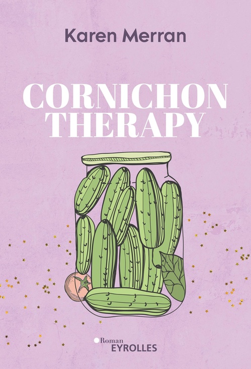 ebook cover of Cornichon Therapy, by Karen Merran