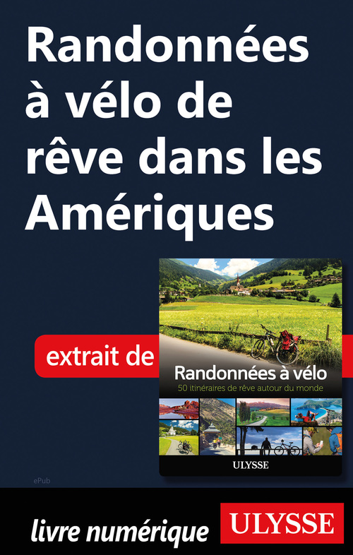 Couverture ebook de Randonnées à vélo de rêve dans les Amériques, de Collectif