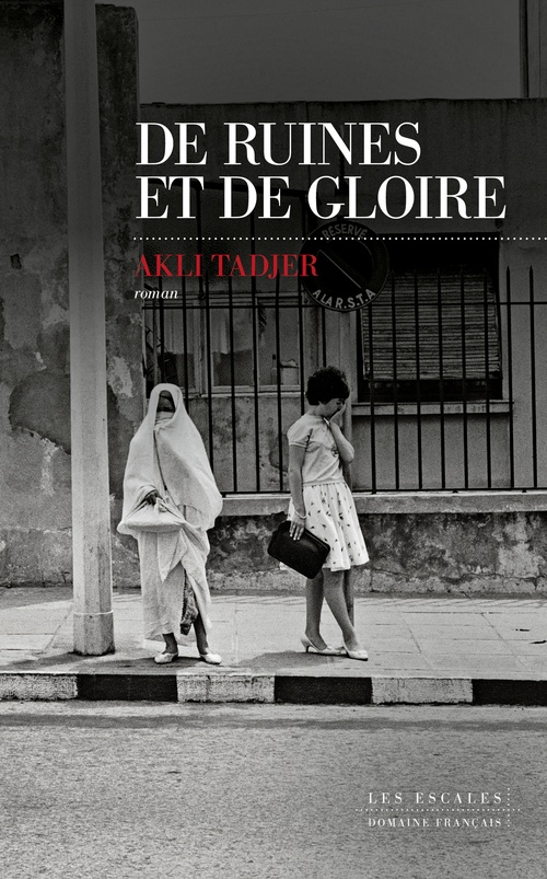 ebook cover of De ruines et de gloire, by Akli Tadjer