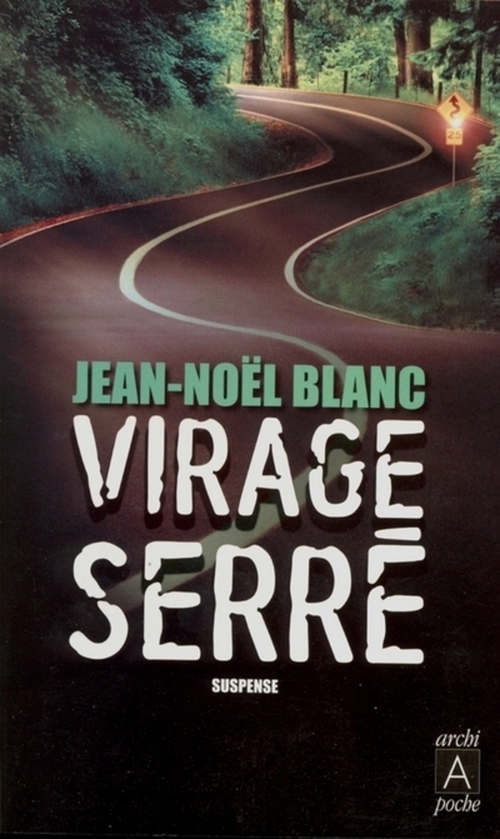 ebook cover of Virage serré, by Jean-Noël Blanc