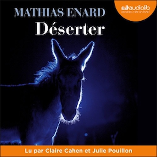 audiobook cover of Déserter, by Mathias Enard