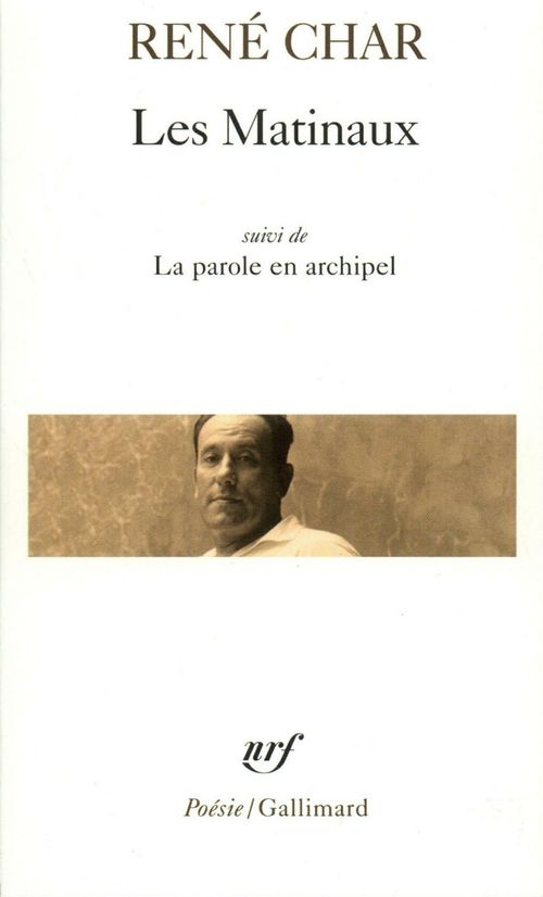 ebook cover of Les Matinaux / La Parole en archipel, by René Char