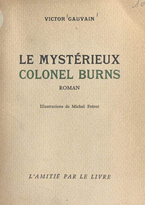 Couverture ebook de Le mystérieux colonel Burns, de Victor Gauvain