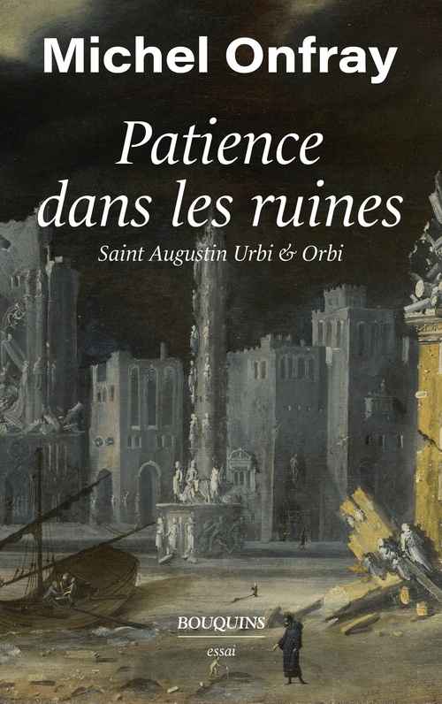 Couverture ebook de Patience dans les ruines, de Michel Onfray