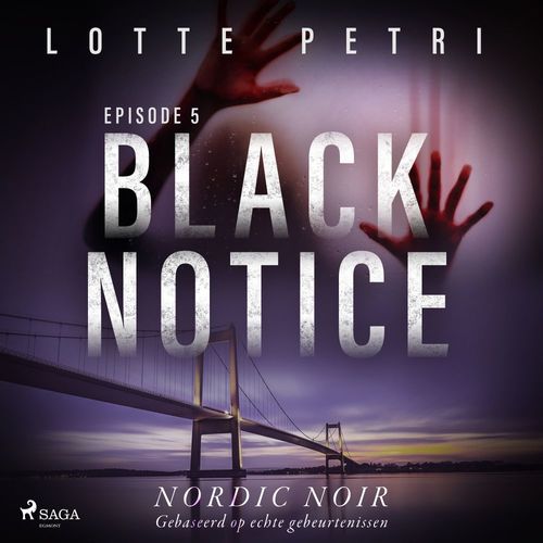 Couverture audiobook de Black Notice: Episode 5, de Lotte Petri