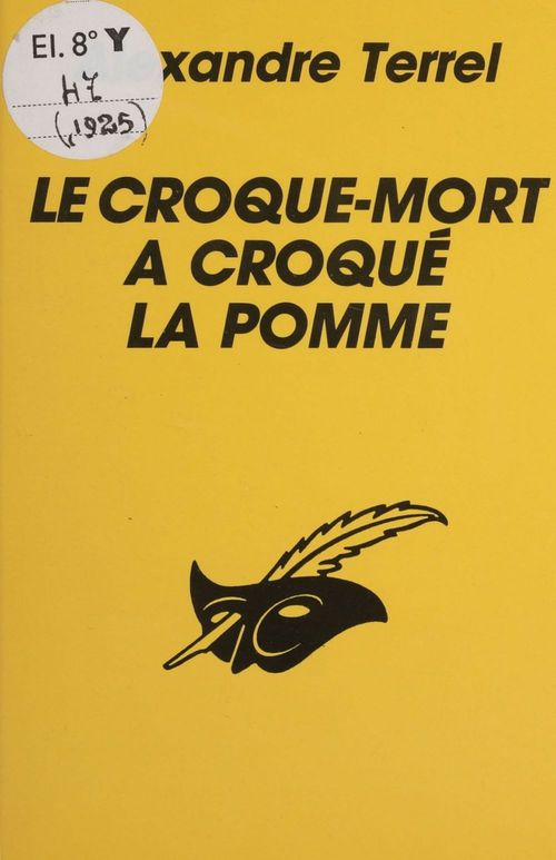 Couverture ebook de Le Croque-mort a croqué la pomme, de Alexandre Terrel