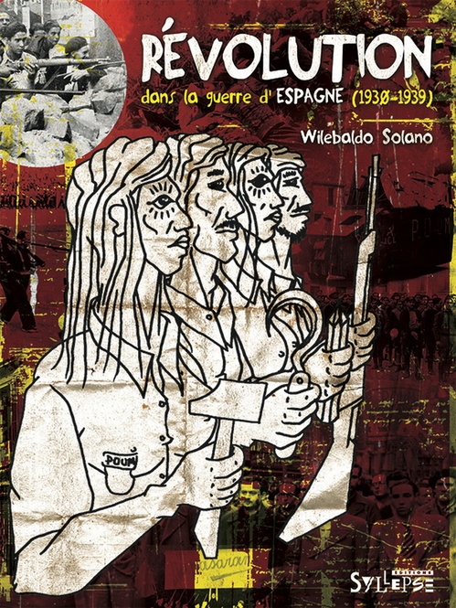 ebook cover of Révolution dans la guerre d'Espagne (1930-1939), by Wilebaldo Solano